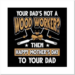 Funny Saying Woodworker Dad Father's Day Gift Posters and Art